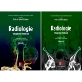 Radiologie - Imagistica medicala. Indrumator de studiu pentru pregatirea in specialitate. Volumele I si II