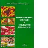 Managementul calitatii si sigurantei alimentului