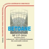 Betoane NP 137-2014: Normativ pentru evaluarea in situ a rezistentei betonului din constructiile existente