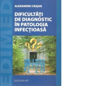Dificultati de diagnostic in patologia infectioasa