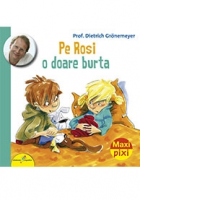 Pe Rosi o doare burta