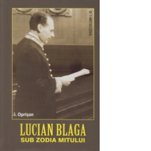 Lucian Blaga - Sub zodia mitului