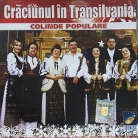 Craciunul in Transilvania - Colinde populare