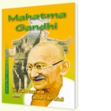 Mahatma Gandhi - In cautarea adevarului