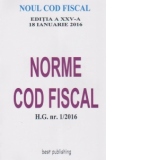 Norme Cod Fiscal (format A5) - editia a XXV-a - 18 ianuarie 2016