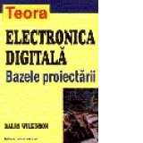 Electronica digitala - bazele proiectarii