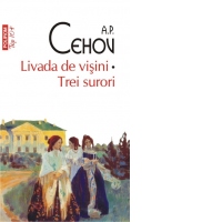 Livada de visini. Trei surori (editie de buzunar)
