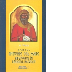 Sfantul Antonie cel Mare - Biruitorul in razboiul nevazut