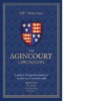Agincourt Companion