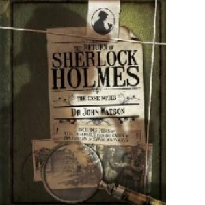 Return of Sherlock Holmes: The Case Notes