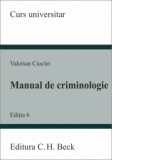 Manual de criminologie. Editia 6