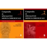 Compendiu de specialitati medico-chirurgicale. Volumele 1 si 2. Util pentru intrare in rezidentiat. Editie revizuita