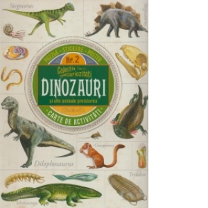 Dinozauri si alte animale preisorice Nr. 2 - Carte de activitati - Puzzle - Stickere - Poster