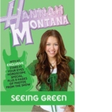 Hannah Montana - Seeing Green