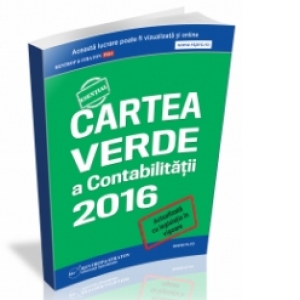 Cartea Verde a Contabilitatii 2016 (varianta tiparita)