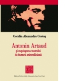 Antonin Artaud si respingerea teatrului de factura aristoteliciana