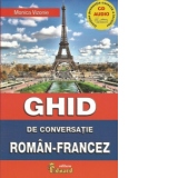 Ghid de conversatie roman - francez (contine CD)