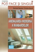 Amenajarea moderna a mansardelor