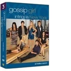 Gossip Girl - Intrigi la New York - Sezonul 3
