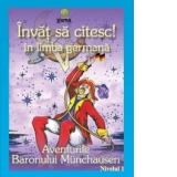 Invat sa citesc! in limba germana (nivelul 1) - Aventurile Baronului Munchausen