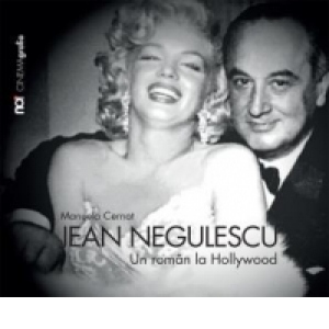 Jean Negulescu. Un roman la Hollywood
