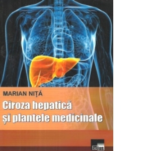Ciroza hepatica si plantele medicinale