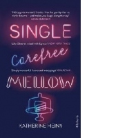 Single, Carefree, Mellow