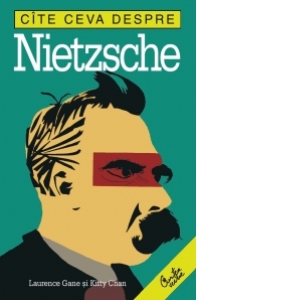 Cate ceva despre Nietzsche