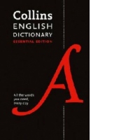 Collins English Dictionary: Essential Edition
