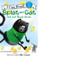 Splat the Cat and the Quick Chicks