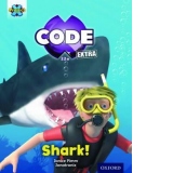Project X Code Extra: Green Book Band, Oxford Level 5: Shark