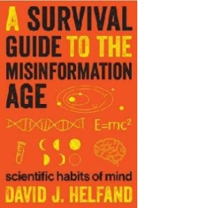 Survival Guide to the Misinformation Age