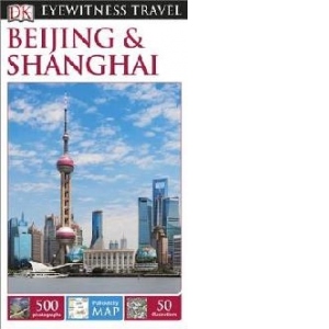 DK Eyewitness Travel Guide: Beijing & Shanghai