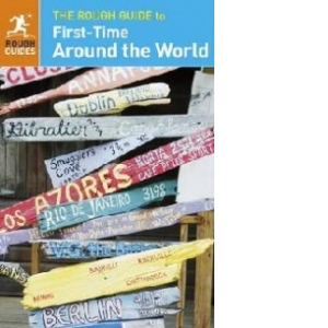 Rough Guide to First-Time Around the World : Exclusive