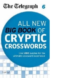 Telegraph: All New Big Book of Cryptic Crosswords 6