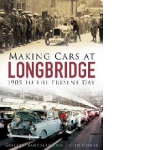 Making Cars at Longbridge