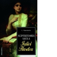 Scanteietoarea viata a Iuliei Hasdeu