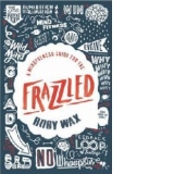 Mindfulness Guide for the Frazzled