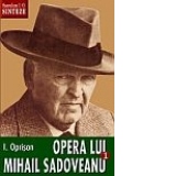 Opera lui Mihail Sadoveanu 1 - Natura, om, civilizatie in opera lui Mihail Sadoveanu