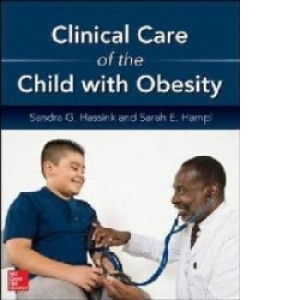 Clinical Care of the Child with Obesity: A Learner's and Tea