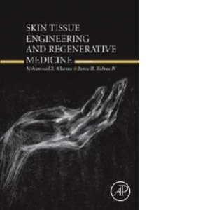 Skin Tissue Engineering and Regenerative Medicine