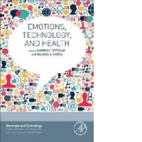 Emotions, Technology, and Health