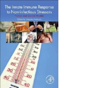 Innate Immune Response to Non-Infectious Stressors