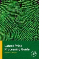 Latent Print Processing Guide