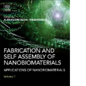 Fabrication and Self Assembly of Nanobiomaterials