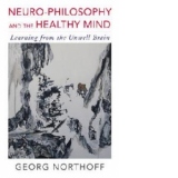 Neuro-Philosophy and the Healthy Mind
