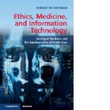 Ethics, Medicine, and Information Technology
