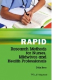 Rapid Research Methods for Nurses, Midwives and Health Profe