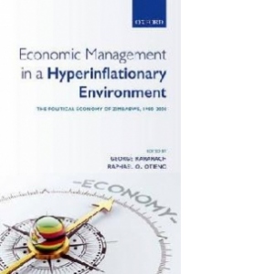 Economic Management in a Hyperinflationary Environment