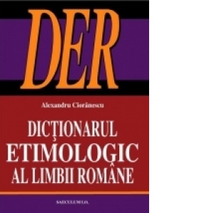 Dictionar etimologic al limbii romane